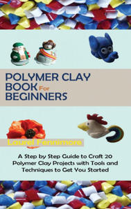 Polymer Clay Book for Beginners - 2873615524