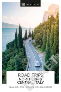 DK Eyewitness Road Trips Northern & Central Italy - 2869757192