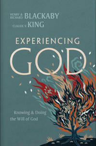 Experiencing God (2021 Edition): Knowing and Doing the Will of God - 2878300214