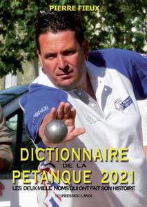 DICTIONNAIRE DE LA PETANQUE 2021 - 2867603095