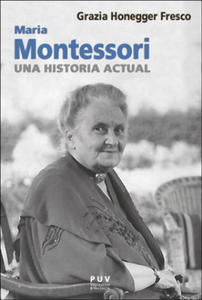 Maria Montessori, una historia actual - 2877972966