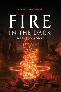 Fire in the Dark - 2861889585