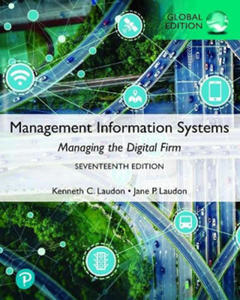 Management Information Systems: Managing the Digital Firm, Global Edition - 2865212135