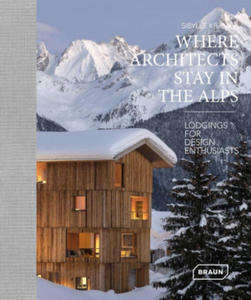 Where Architects Stay in the Alps - 2872731359