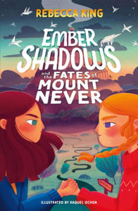 Ember Shadows and the Fates of Mount Never - 2878313939