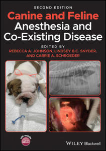 Canine and Feline Anesthesia and Co-Existing Disease - 2874171781