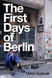 First Days of Berlin - The Sound of Change - 2876615683