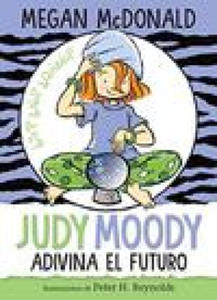 Judy Moody Adivina El Futuro / Judy Moody Predicts the Future - 2876614043