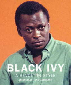 Black Ivy: A Revolt In Style - 2872202601