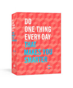 Do One Thing Every Day That Makes You Smarter - 2872346235