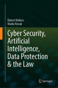 Cyber Security, Artificial Intelligence, Data Protection & the Law - 2865688655