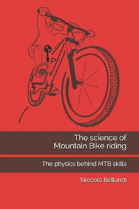 The science of Mountain Bike riding: The physics behind MTB skills - 2866514013