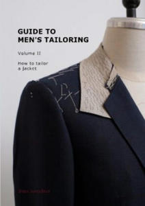 Guide to men's tailoring, Volume 2 - 2877607617