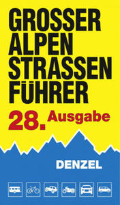 Groer Alpenstraenfhrer, 28. Ausgabe - 2864069236