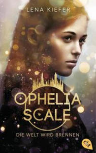 Ophelia Scale - Die Welt wird brennen - 2869444070