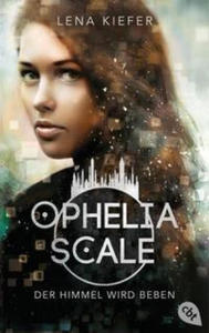 Ophelia Scale - Der Himmel wird beben - 2876543165