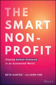 Smart Nonprofit - Staying Human-Centered In An Automated World - 2871143526