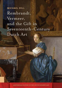 Rembrandt, Vermeer, and the Gift in Seventeenth-Century Dutch Art - 2871702398