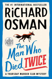 The Man Who Died Twice: A Thursday Murder Club Mystery - 2876340020