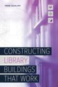 Constructing Library Buildings That Work - 2876224618