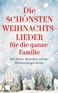 Die schnsten Weihnachtslieder fr die ganze Familie - 2877631983