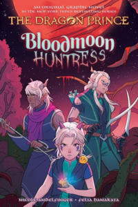 Bloodmoon Huntress: A Graphic Novel (the Dragon Prince Graphic Novel #2) - 2869751671