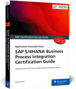 SAP S/4HANA Business Process Integration Certification Guide - 2877756147