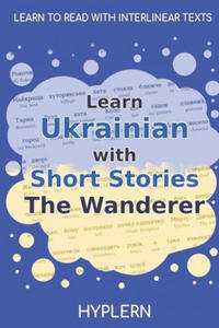 Learn Ukrainian with Short Stories The Wanderer - 2867113235