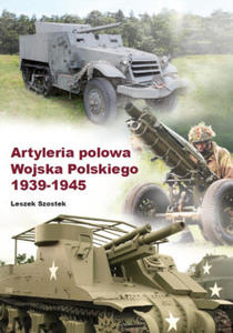 Artyleria polowa Wojska Polskiego 1939-1945 - 2873484355