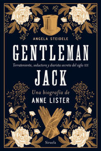 Gentleman Jack. Una biografa de Anne Lister - 2872004047