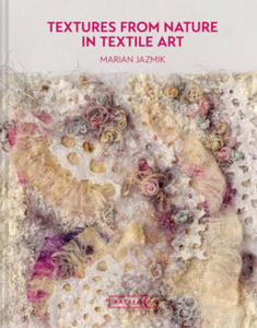 Textures from Nature in Textile Art - 2878288859