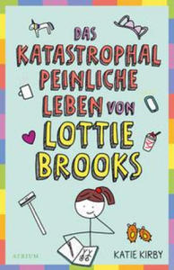 Das katastrophal peinliche Leben von Lottie Brooks - 2875913143