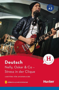 Nelly, Oskar & Co - Stress in der Clique - Buch mit MP3-Download - 2876333079