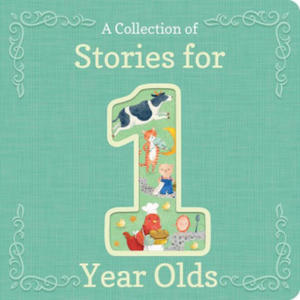 A Collection of Stories for 1-Year-Olds - 2875793325