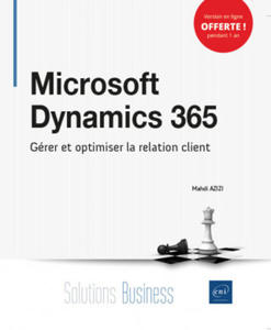 MICROSOFT DYNAMICS 365 - GERER ET OPTIMISER LA RELATION CLIENT - 2867599730