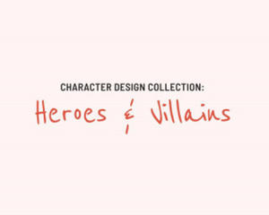 Character Design Collection: Heroes & Villains - 2868248735