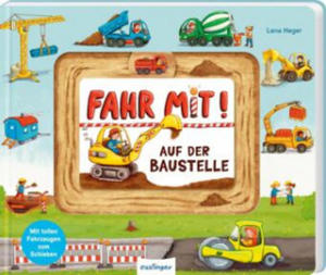 Fahr mit!: Auf der Baustelle - 2876340009