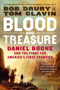 Blood and Treasure: Daniel Boone and the Fight for America's First Frontier - 2873901493