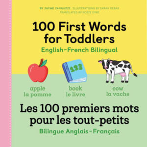 100 First Words for Toddlers: English-French Bilingual: A French Book for Kids - 2876625255