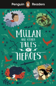 Penguin Readers Level 2: Mulan and Other Tales of Heroes (ELT Graded Reader) - 2878071372