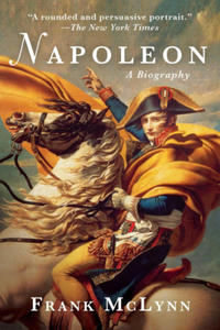 Napoleon: A Biography - 2877628124