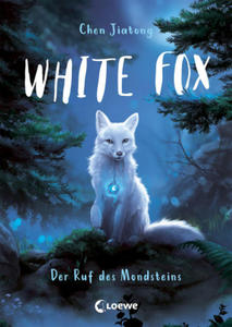 White Fox (Band 1) - Der Ruf des Mondsteins - 2869334245