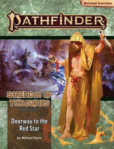 Pathfinder Adventure Path: Doorway to the Red Star (Strength of Thousands 5 of 6) (P2) - 2878319417