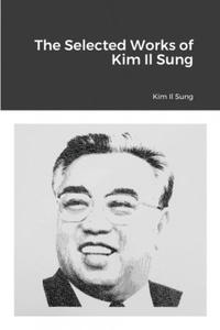 Selected Works of Kim Il Sung - 2866664458