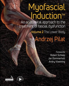 Myofascial Induction (TM) Vol 2 - 2877874336