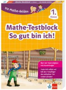 Die Mathe-Helden: Mathe-Testblock So gut bin ich! 1. Klasse - 2874783289