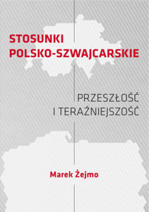 Stosunki polsko-szwajcarskie Przeszo i teraniejszo - 2877972824