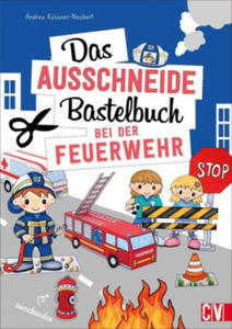 Das Ausschneide-Bastelbuch Bei der Feuerwehr - 2875539960