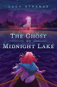 The Ghost of Midnight Lake - 2878620727