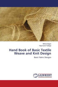 Hand Book of Basic Textile Weave and Knit Design - 2870669125